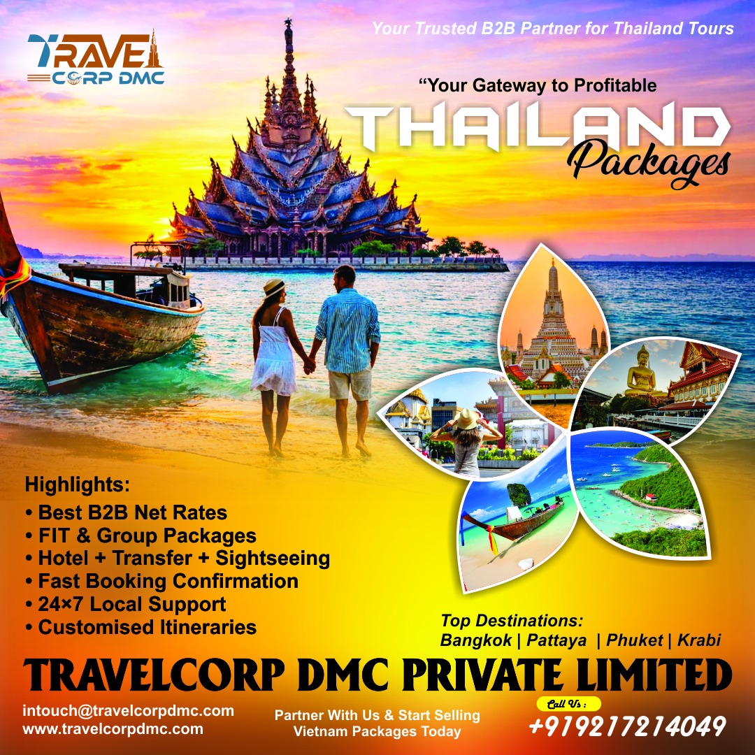 🌏✨ Your Trusted B2B Partner for Thailand!

Unlock the best deals with **Travelcorp DMC** and grow your travel business with high-converting Thailand packages 🇹🇭

🔥 **Why Partner With Us?**
✔️ Best B2B Net Rates
✔️ FIT & Group Packages
✔️ Hotel + Transfers + Sightseeing
✔️ Fast Booking Confirmation
✔️ 24×7 Local Support
✔️ Fully Customized Itineraries

📍 Top Selling Destinations:
Bangkok | Pattaya | Phuket | Krabi

🤝 Partner with us & boost your profits with seamless ground handling and unbeatable pricing.

📩 [intouch@travelcorpdmc.com](mailto:intouch@travelcorpdmc.com)
📞 +91 9217214049

#TravelAgents #B2BTravel #ThailandPackages #DMC #TravelBusiness #Phuket #Bangkok #Pattaya #Krabi #TravelDeals #TravelPartners
#travelcorpdmc