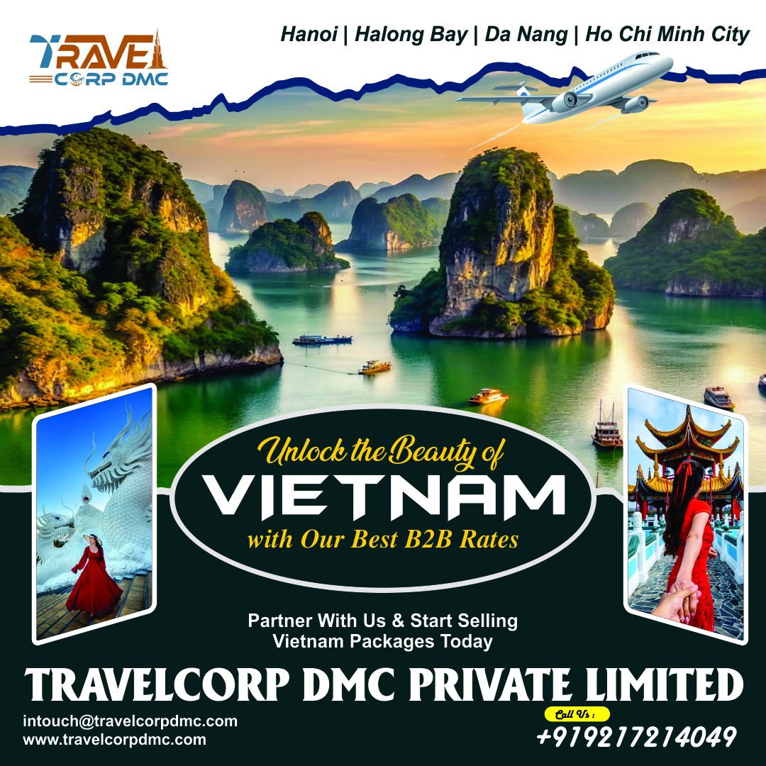 🌏 Unlock the Beauty of Vietnam 🇻🇳

From the stunning limestone islands of Halong Bay to the vibrant streets of Hanoi, the beaches of Da Nang, and the energy of Ho Chi Minh City — Vietnam is a destination your clients will love!

✨ Why Partner With Us?
✔ Best B2B Rates
✔ Customized Packages
✔ Reliable Ground Support
✔ Quick Turnaround

💼 Grow your business with premium Vietnam packages designed for travel agents & partners.

📩 Let’s collaborate & boost your sales today!
📞 Call/WhatsApp: +91 9217214049

#VietnamTour #B2BTravel #TravelAgents #DMC #TravelBusiness #VietnamPackages #HalongBay #Hanoi #DaNang #HoChiMinh #TravelDeals #TravelCorpDMC